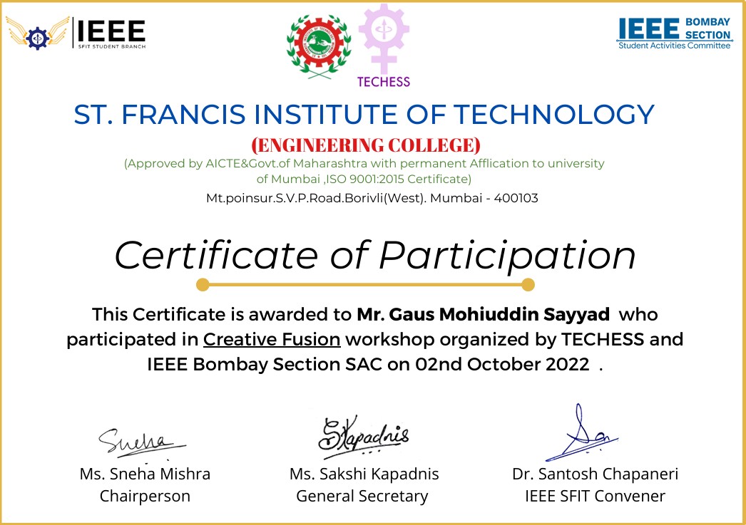 Participated in IEEE Creative Fusion Workshop, Organized by TECHESS and IEEE Bombay Section SAC