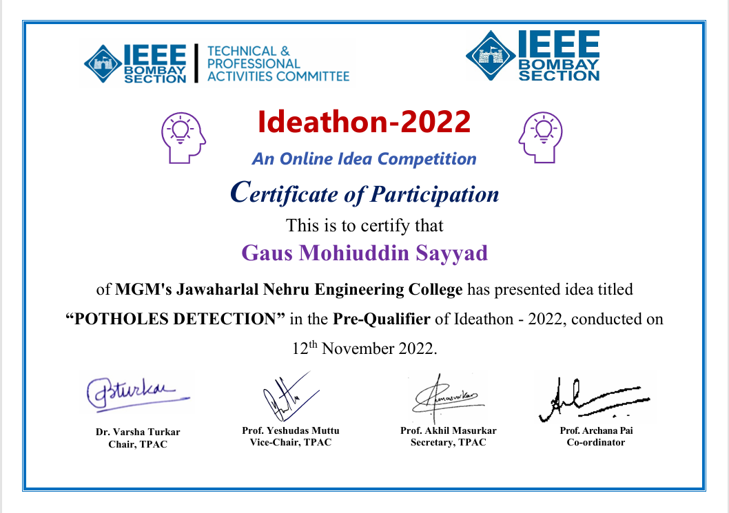 Participated in IEEE Ideathon 2022, Presenting the Idea “Potholes Detection”